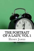 The Portrait of a Lady, Vol 1