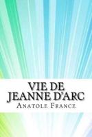 Vie De Jeanne D'Arc