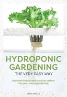 Hydroponic Gardening the Very Easy Way