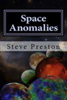 Space Anomalies
