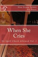 When She Cries
