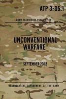 ATP 3-05.1 Unconventional Warfare