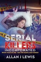 Serial Killers Incorporated