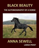 BLACK BEAUTY ANNA SEWELL Large Print