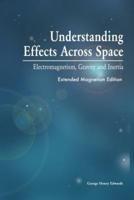 Understanding Effects Across Space Extended Magnetism Edition