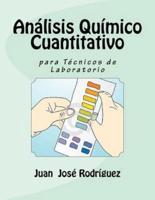 Analisis Quimico Cuantitativo Para Tecnicos De Laboratorio