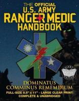 The Official US Army Ranger Medic Handbook - Full Size Edition