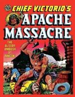 Chief Victorio's Apache Massacre