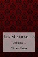 Les Misérables Volume I Victor Hugo