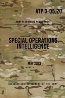 ATP 3-05.20 Special Operations Intelligence