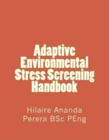 Adaptive Environmental Stress Screening Handbook