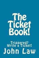 The Ticket Book!