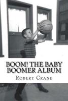 Boom! The Baby Boomer Album