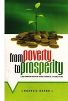 From Poverty to Prosperity