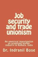 Job Security and Trade Unionism