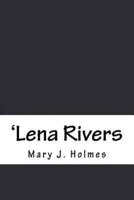 'Lena Rivers