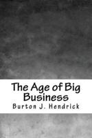 The Age of Big Business