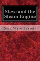 Steve and the Steam Engine