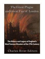 The Great Plague and Great Fire of London