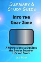 Summary & Study Guide - Into the Gray Zone