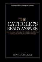 The Catholic's Ready Answer