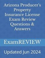 Arizona Producer's Property Insurance License Exam Review Questions & Answers