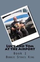 Lucy and Tom at the Airport