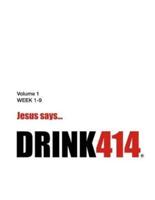Drink414 Volume 1