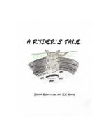 A Ryder's Tale