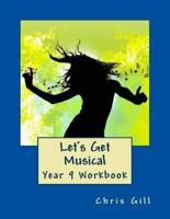 Let's Get Musical Year 9 Workbook