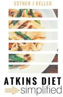 Atkins Diet Simplified