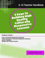 5 Keys to Building High Quality Culturally Responsive Lessons