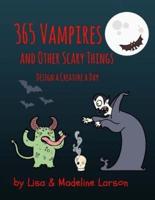 365 Vampires and Other Scary Creatures
