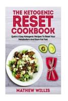 The Ketogenic Reset Cookbook