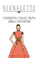 BERNADETTE Fashion Collection 2018 Calendar