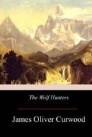 The Wolf Hunters