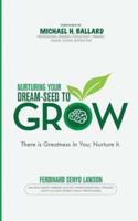 Nurturing Your Dream-Seed to Grow