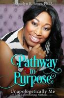 Pathway To Purpose