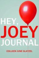 Hey, Joey Journal