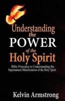 Understanding the Power of the Holy Spirit.