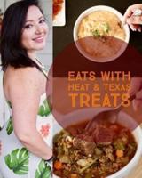 Eats With Heat & Texas Treats