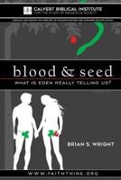 Blood & Seed