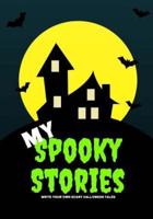 My Spooky Stories