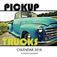 Pickup Trucks Calendar 2018