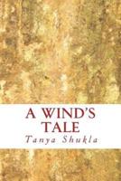 A Wind's Tale