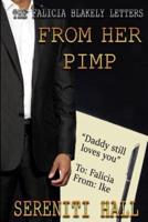 The Falicia Blakely Letters from Her Pimp