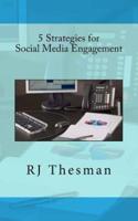5 Strategies for Social Media Engagement