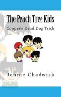 The Peach Tree Kids Coopers Dead DogTrick