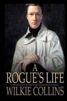 A Rogue's Life