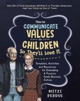 How to Communicate Values to Children